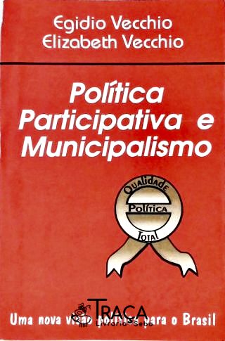 Política Participativa e Municipalismo