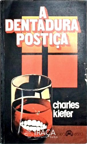 A Dentadura Postiça