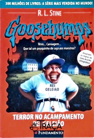 Goosebumps - Terror No Acampamento Rei Geleião