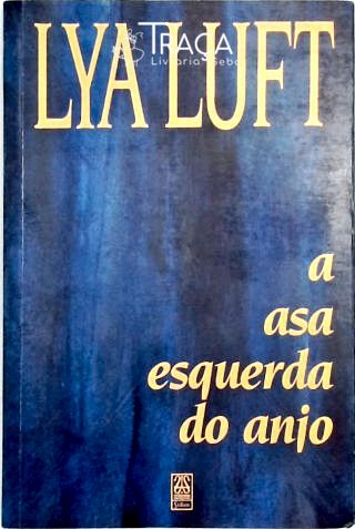 A Asa Esquerda Do Anjo