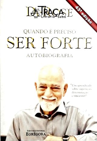 Quando É Preciso Ser Forte