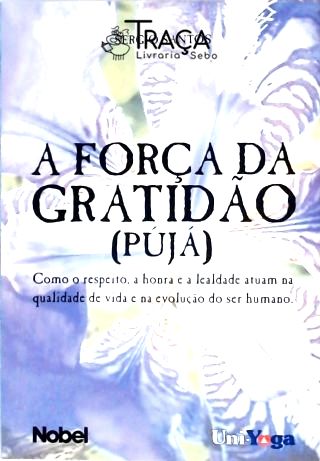 A Força da Gratidão - Pújá