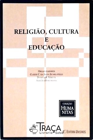 Religião Cultura  e Educação