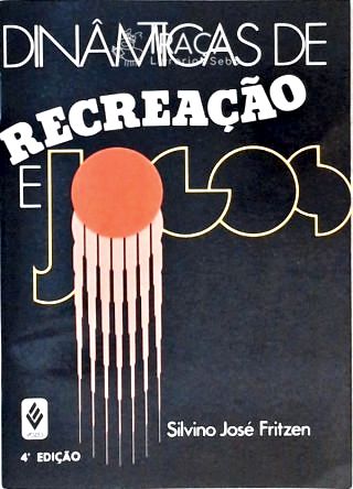 Dinâmicas de Recreação e Jogos