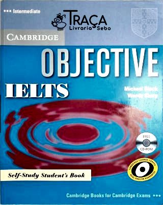 Objective Ielts Intermediate Sb Self Study With Cd-rom - Intermediate Self-study Students Book