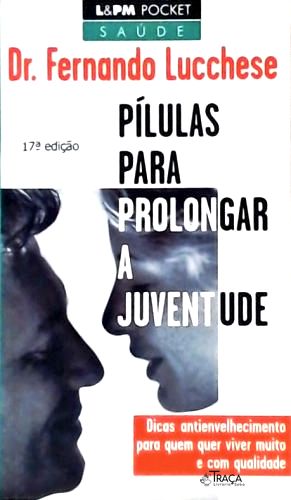 Pílulas para Prolongar a Juventude