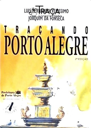 Traçando Porto Alegre