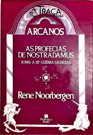 As Profecias de Nostradamus Sobre Iii Guerra Mundial