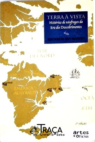 Terra À Vista - Histórias de Náufragos da Era dos Descobrimentos