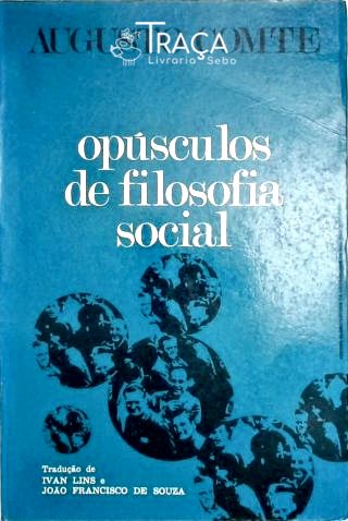 Opúsculos de Filosofia Social