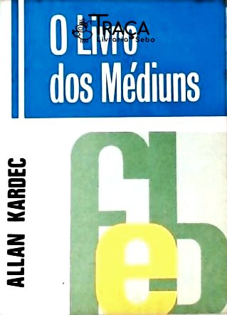 O Livro dos Médiuns