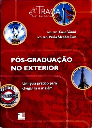 A Pós-graduação No Exterior