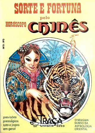 Sorte e Fortuna Pelo Horóscopo Chinês