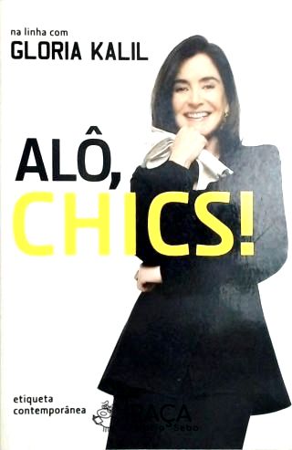 Alô, Chics!