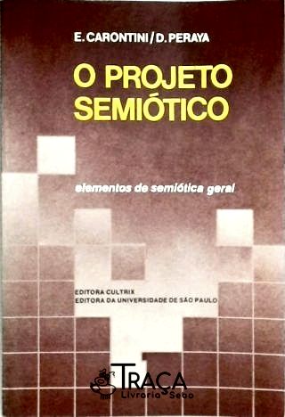 O Projeto Semiótico