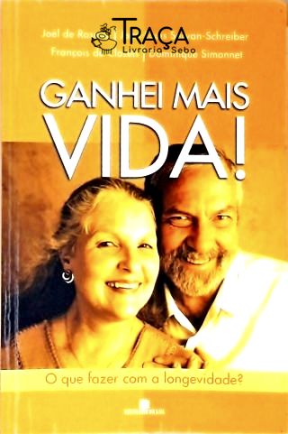 Ganhei Mais Vida!