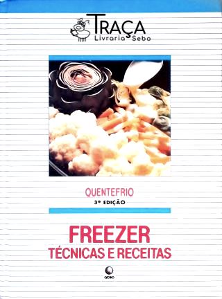 Freezer - Técnicas e Receitas