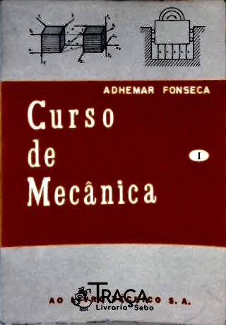 Curso de Mecânica - Vol. 1