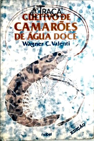 Cultivo de Camarões de Água Doce