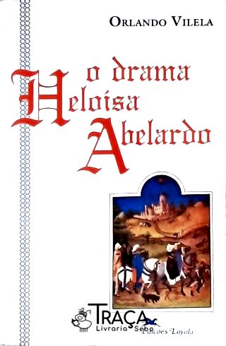 O Drama Heloísa-abelardo