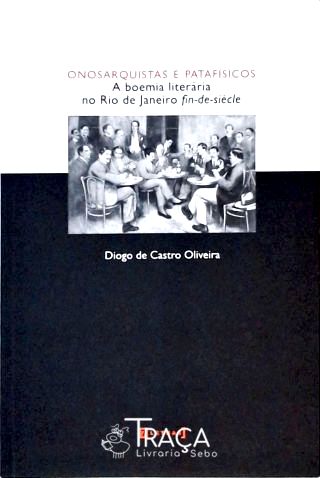 Onosarquistas E Patafísicos