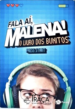 Fala Aí, Malena! o Livro dos Bunitos