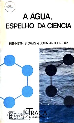 A Água, Espelho da Ciência
