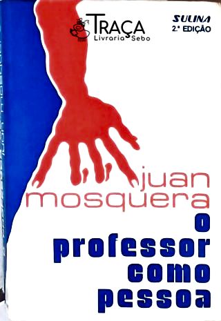O Professor Como Pessoa