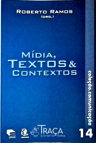 Midia, Textos e Contextos