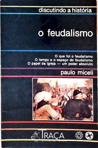 O Feudalismo