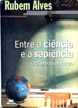 Entre a Ciência e a Sapiência
