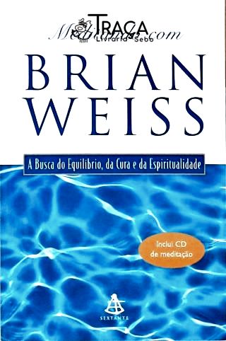 Meditando com Brian Weiss