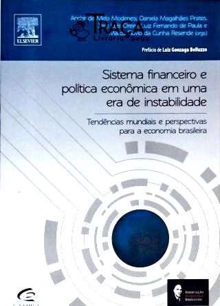 Sistema Financeiro e Política Econômica em Uma Era