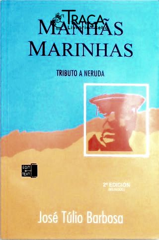 Manhãs Marinhas - Tributo a Neruda