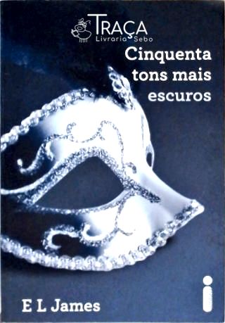 Cinquenta Tons Mais Escuros