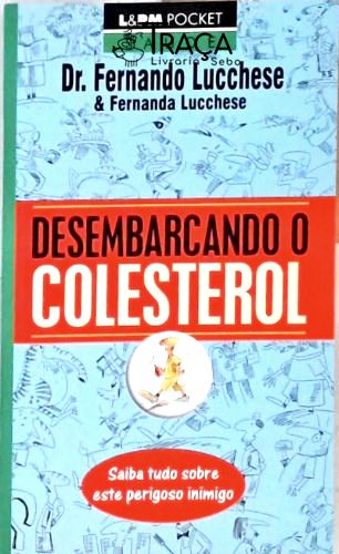 Desembarcando o Colesterol