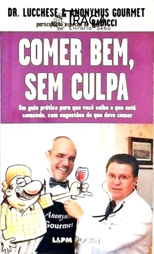 Comer Bem, sem Culpa