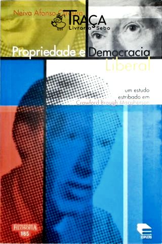 Propriedade E Democracia Liberal