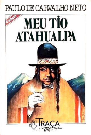 Meu Tio Atahualpa