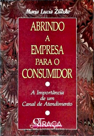 Abrindo a Empresa para o Consumidor