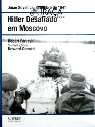 Hitler Desafiado em Moscovo