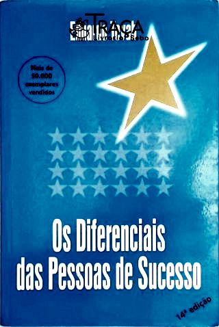 Os Diferenciais das Pessoas de Sucesso