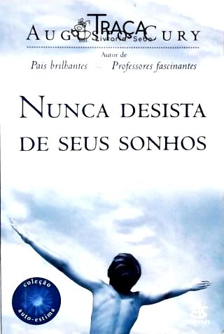 Nunca Desista de Seus Sonhos