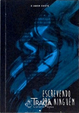 Escrevendo para Ninguém