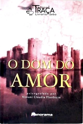 O Dom do Amor