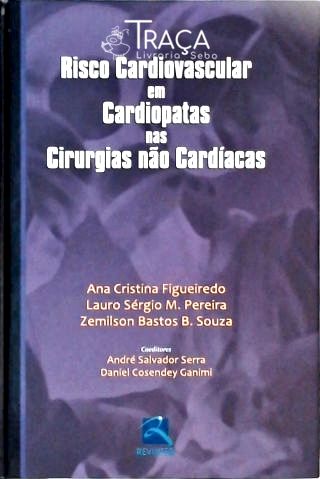 Risco Cardiovascular em Cardiopatas Nas Cirurgias Não Cardíacas