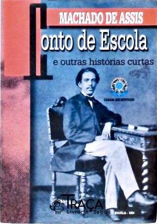 Conto De Escola E Outras Histórias Curtas