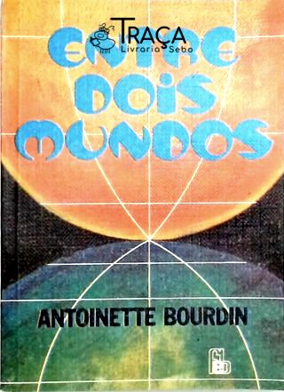 Entre Dois Mundos