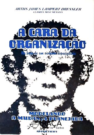 A Cara da Organização - No Foco de Um Sistema Especialista
