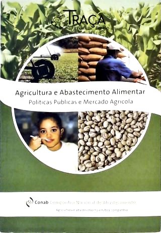 Agricutura e Abastecimento Alimentar No Brasil
